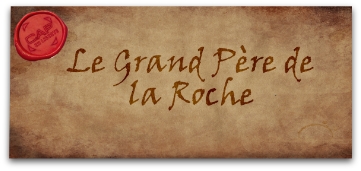 le grand pere de la roche